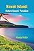 Hawaii Island:: A Travel Gu...