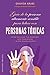Guía de la persona altamente sensible para lidiar con personas tóxicas: Cómo reclamar tus derechos ante narcisistas y otros manipuladores (Ediciones Obelisco) (Spanish Edition)