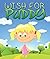 A Wish For Puddy