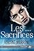 Les sacrifices: Visions #3