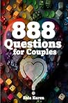 888 Questions for Couples by Shia Kuren