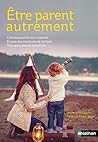 ETRE PARENT AUTRE...