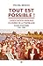 Tout est possible ! - l'Association familiale ouvrière de La ... by Michel Besson