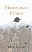 Vicarious Clues