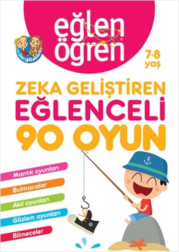 Eglen Ögren 7-8 Yas - Zeka Gelistiren Eglenceli 90 Oyun: Mantik Oyunlari, Kare Bulmaca, Kafani Çalistir, Gözlem Oyunlari, Bilmeceler. Translated by Asli Koç Uçar (Paperback)