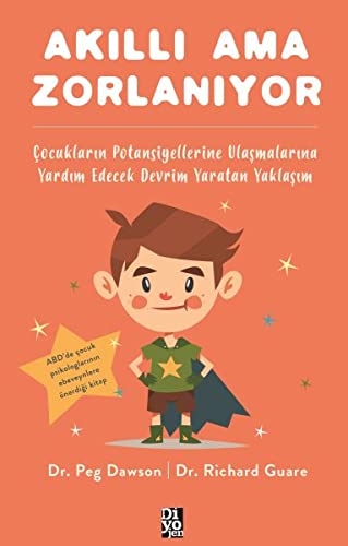 Akilli Ama Zorlaniyor; Cocuklarin Potansiyellerine Ulasmalarina Yardim Edecek Devrim Yaratan Yaklasim (Paperback)