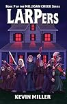 LARPers (Milligan Creek Book 7)