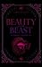 Beauty and The Beast: A For...