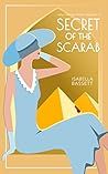 Secret of the Scarab (Lady Caroline Murder Mysteries #5)