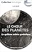 Le Chœur des Planètes: Le s...