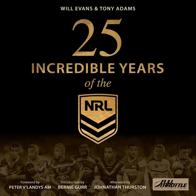 25 Incredible Years of the NRL (Hardcover)