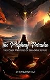 The Prophecy Para...