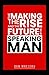 THE MAKING, RISING AND THE ...