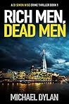 Rich Men, Dead Men (DI Simon Wise #1)