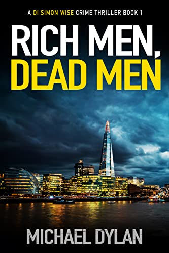Rich Men, Dead Men (DI Simon Wise #1)