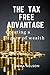 THE TAX FREE ADVANTAGE: Cre...