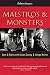 Maestros & Monsters by Robert Boyers