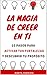 La Magia de Creer en ti by MARTA FEDRIANI
