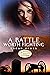 A Battle Worth Fighting (Si...