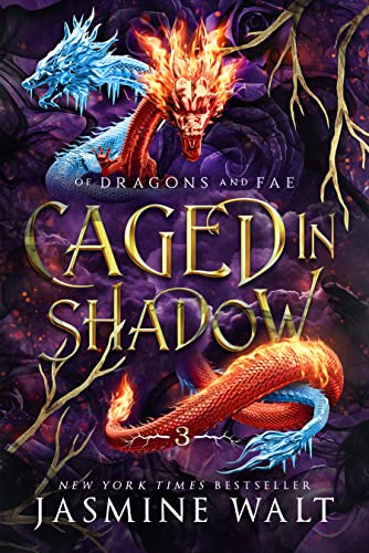 Caged in Shadow (Of Dragons and Fae, #3)