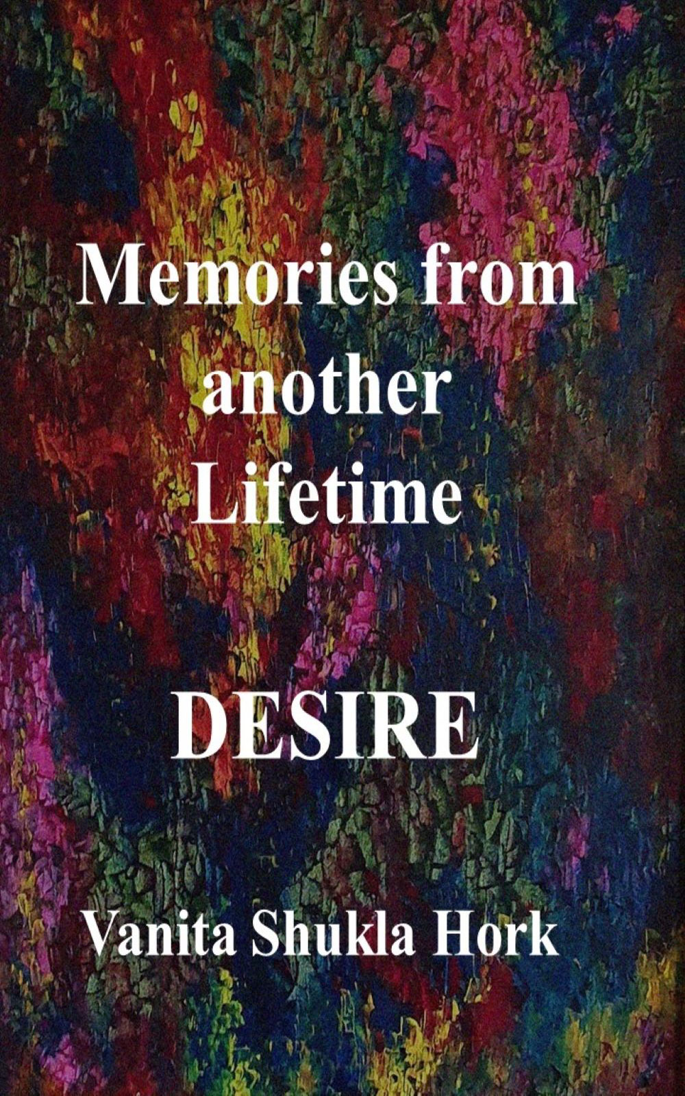 Desire, Memories from another Lifetime (#3)