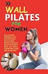 WALL PILATES FOR ...