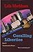 Corralling Liberties (Trans...