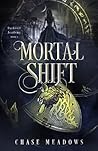 Mortal Shift