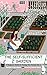 The Self-Sufficient Garden: A Beginners Guide for Turning Your Garden into a Backyard Homestead and Growing Food at Home