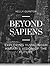 Beyond Sapiens: Exploring Y...