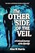 The Other Side of the Veil:...