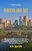 Edmonton Made Easy: Super Easy Guide To Discover The Most Popular Local Attractions, Restaurants, Hiking Trails & Activities While Exploring The City of Champions!