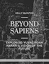 Beyond Sapiens: E...