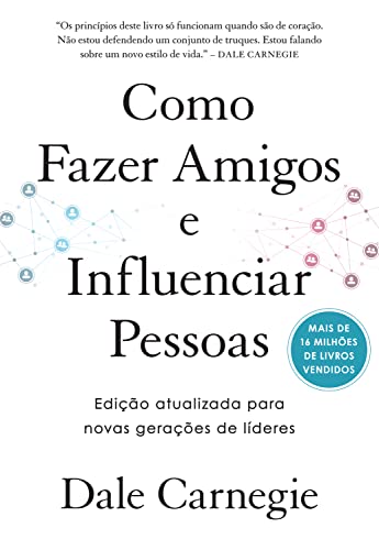 Como fazer amigos e influenciar pessoas (Hardcover)