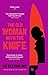 The Old Woman With the Knife