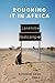 Roughing it in Africa (Nove...