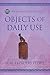 Objects of Daily Use (Oxbow Classics in Egyptology Book 7)