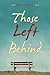 Those Left Behind