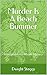 Murder Is A Beach Bummer by Dwight Staggs