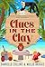 Clues in the Clay (Pearl Sa...
