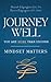 Journey Well You Are More Than Enough: Mindset Matters
