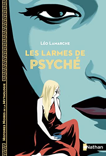 Les larmes de Psyché (Histoires noires de la mythologie) (French Edition)