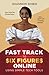 Fast Track to Six-Figures O...