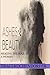 Ashes to Beauty - Healing the Soul of the Woman by Traci Kochendorfer Ashes to Beauty - Healing the Soul of the Woman by Traci Kochendorfer