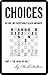 Choices by Mark Dellow