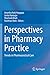 Perspectives in Pharmacy Pr...