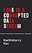 Love Is A Corrupted Data St...