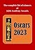 Oscars 2023 - The complete list of winners at 95th Academy Awards: A book about the 95th Oscars,23. Full detail of the Oscars, the list of the winners with their biographies and the details of films.