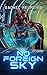 No Foreign Sky