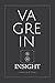 Vagrein : Insight
